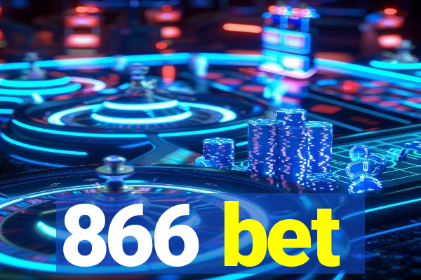 866 bet